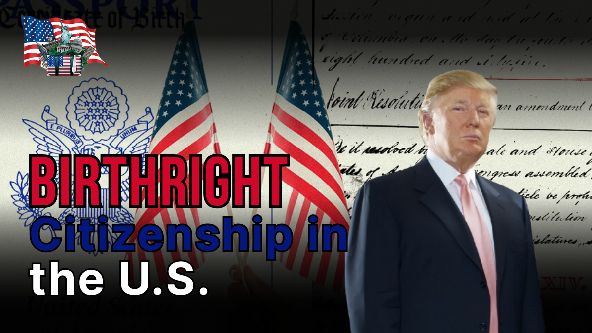 Birthright Citizenship in the U.S.: Breaking Down the Supreme Court’s Landmark Ruling