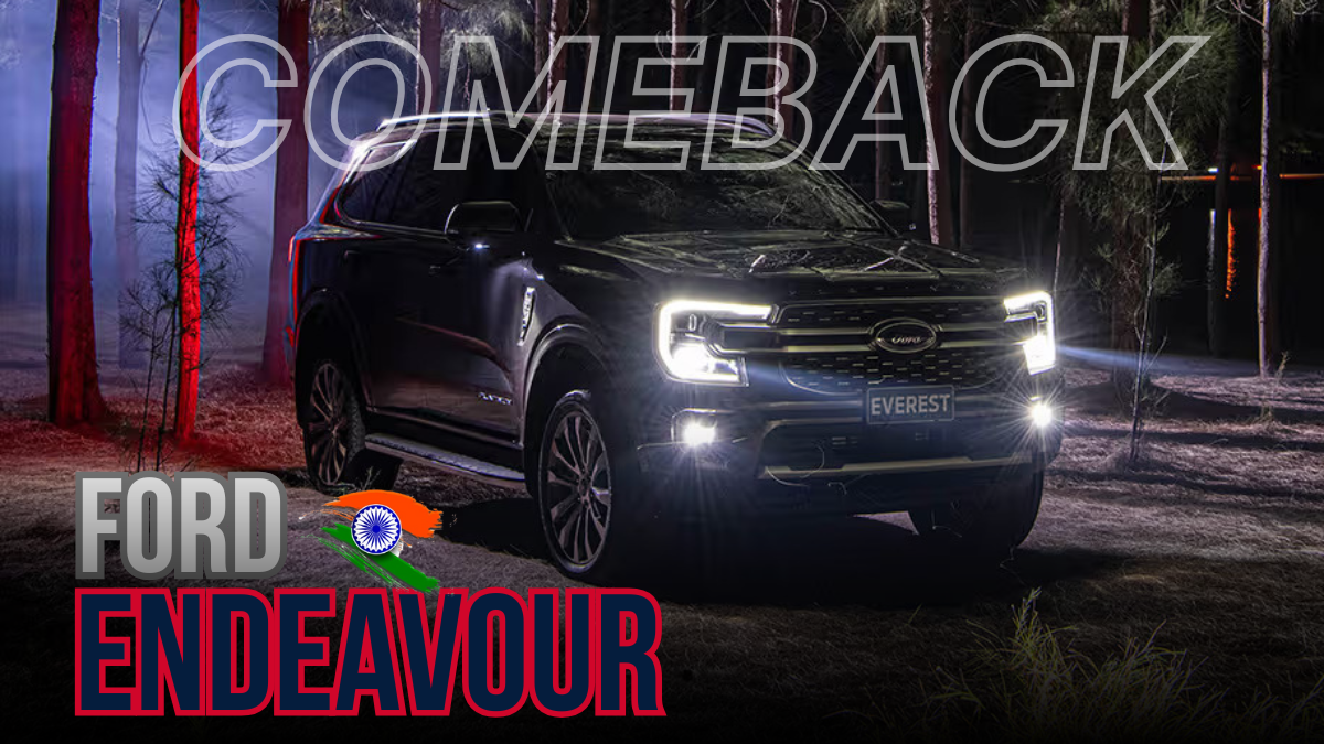 Ford Endeavour Comeback: Will the Everest Rise Again in India?