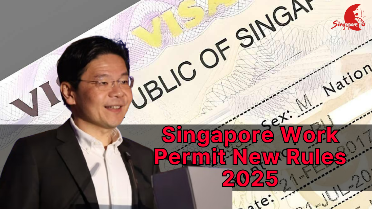 2025 Singapore Work Permit Changes