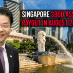 Singapore to Disburse $900 Assurance Payout in August 2025